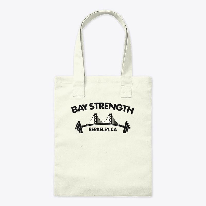Bay Strength Tote Bag